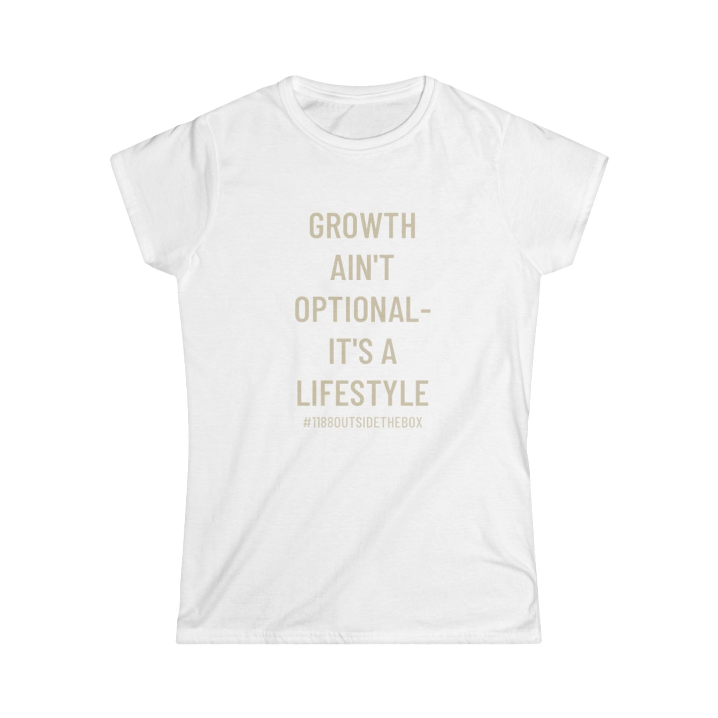 A “Growth Ain’t Optional” Women's Tee