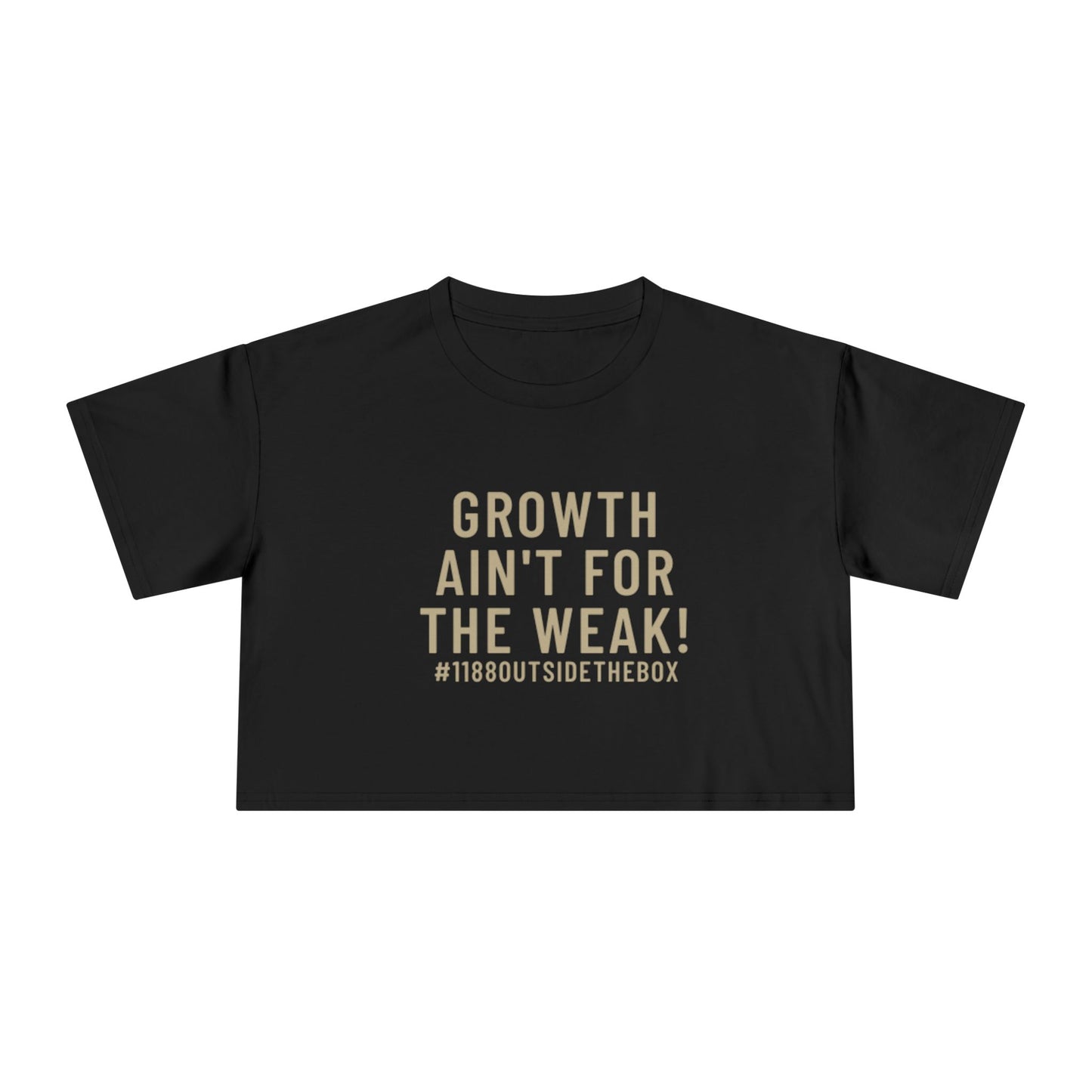 Growth Ain’t For the Weak Women’s Graphic Shirt