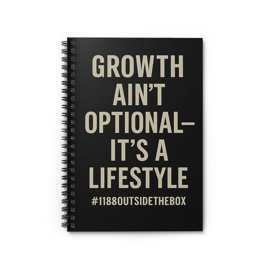 A  “Growth Ain't Optional” Journal/ Notebook