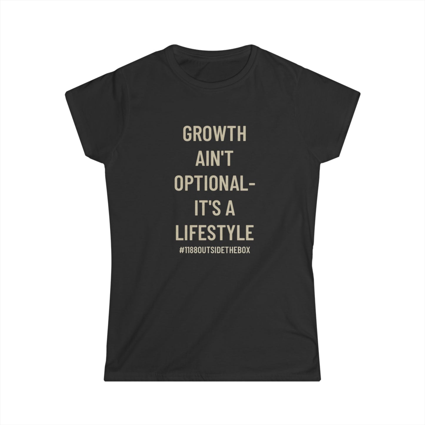 A “Growth Ain’t Optional” Women's Tee